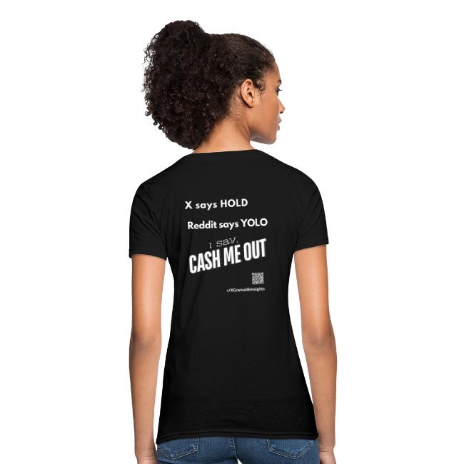 T-Shirt with text "Cash Me Out"